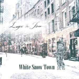『Lugz&Jera - White Snow Town』収録の『White Snow Town』ジャケット