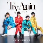 『MAG!C☆PRINCE - Try Again』収録の『Try Again』ジャケット