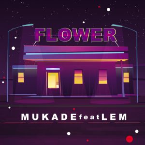 『百足 - Flower (feat. LEM)』収録の『Flower (feat. LEM)』ジャケット