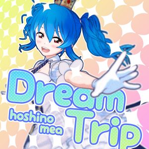Cover art for『MaiR - Dream Trip』from the release『Dream Trip』