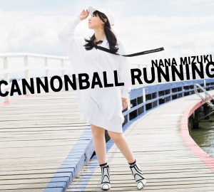 『水樹奈々 - glitch』収録の『CANNONBALL RUNNING』ジャケット