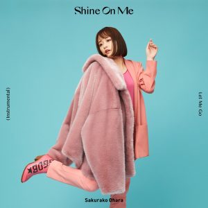 『大原櫻子 - Shine On Me』収録の『Shine On Me』ジャケット