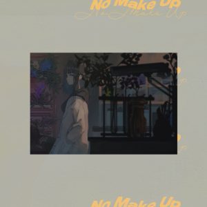 『春野 - No Make Up』収録の『No Make Up』ジャケット