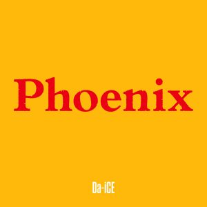 『Da-iCE - Phoenix』収録の『Phoenix』ジャケット