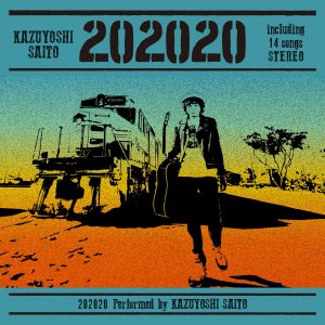 『斉藤和義 - 万事休す』収録の『202020』ジャケット