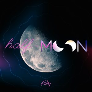 Cover art for『FAKY - half-moon』from the release『half-moon』