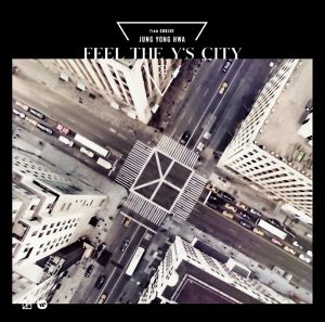 『ジョン・ヨンファ(from CNBLUE) - Summer Night In Heaven』収録の『FEEL THE Y'S CITY』ジャケット
