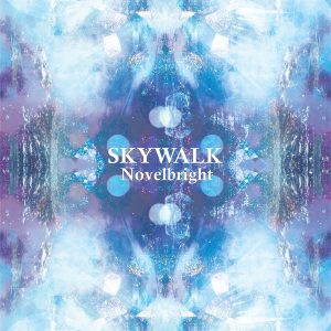 Cover art for『Novelbright - Walking with you』from the release『SKYWALK』