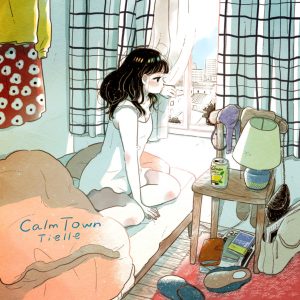 『Tielle - CalmTown』収録の『CalmTown』ジャケット