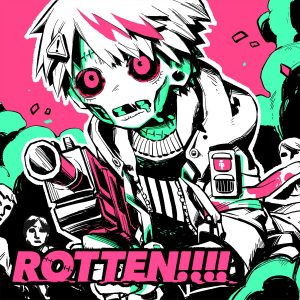 『和田たけあき - ROTTEN!!!!』収録の『ROTTEN!!!!』ジャケット