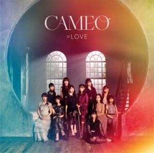 『=LOVE - CAMEO』収録の『CAMEO』ジャケット