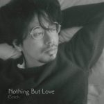 『Gotch - Nothing But Love』収録の『Nothing But Love』ジャケット