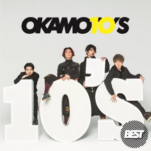 『OKAMOTO'S - Turn Up』収録の『10'S BEST』ジャケット