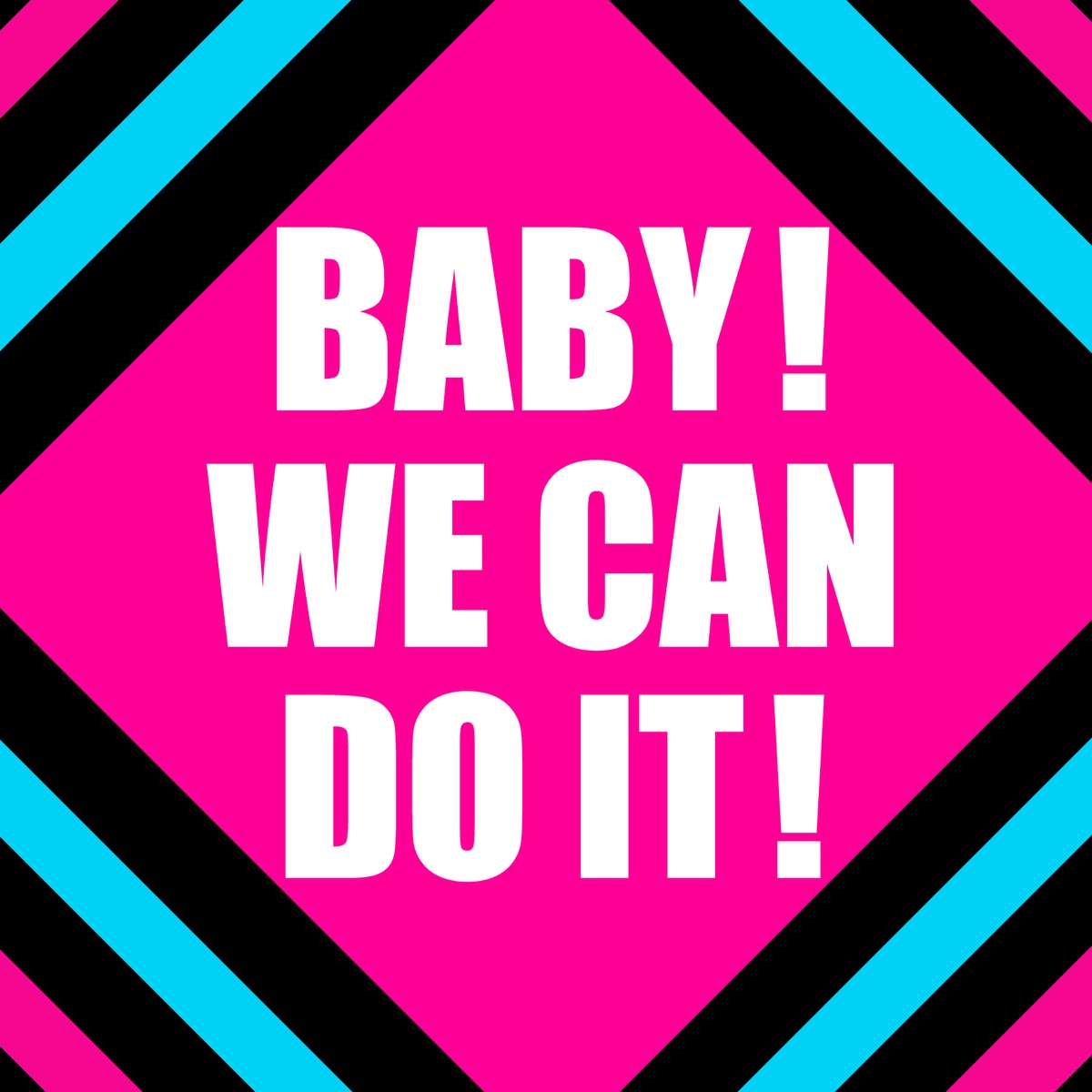 『鈴木愛理 - BABY！WE CAN DO IT！ 歌詞』収録の『BABY!WE CAN DO IT!』ジャケット