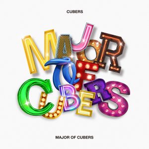 『CUBERS - 全然今しかない』収録の『MAJOR OF CUBERS』ジャケット