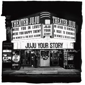 『JUJU - Stop Motion』収録の『YOUR STORY』ジャケット
