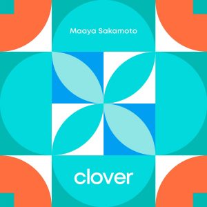 Cover art for『Maaya Sakamoto - Clover』from the release『Clover』