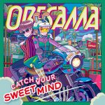 『ORESAMA - CATCH YOUR SWEET MIND』収録の『CATCH YOUR SWEET MIND』ジャケット