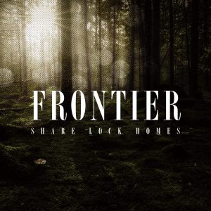『SHARE LOCK HOMES - カチカチマウンテン』収録の『FRONTIER』ジャケット