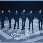 Cover art for『V6 - It’s my life』from the release『It’s my life / PINEAPPLE』