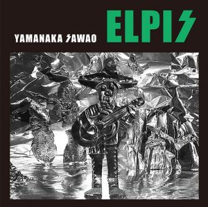 Cover art for『Sawao Yamanaka - Hillbilly wa Kaku Katariki』from the release『ELPIS』