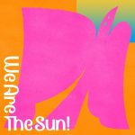 『TAMTAM - Worksong! Feat.鎮座DOPENESS』収録の『We Are the Sun!』ジャケット