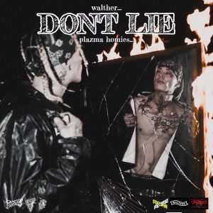 『WALTHER - 独りの夜 feat. SHADY』収録の『DON'T LIE』ジャケット