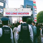 『Have a Nice Day! - TOO LONG VACATION』収録の『TOO LONG VACATION』ジャケット