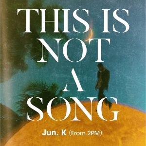 『Jun. K (From 2PM) - THIS IS NOT A SONG, 1929』収録の『THIS IS NOT A SONG, 1929』ジャケット