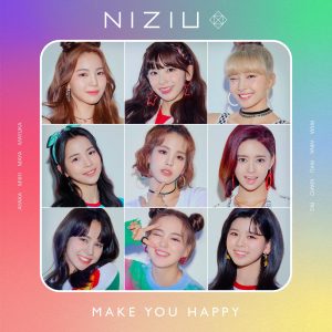 『NiziU - 虹の向こうへ』収録の『Make you happy』ジャケット