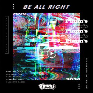 『Pimm's - BE ALL RIGHT』収録の『BE ALL RIGHT』ジャケット