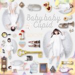 『星歴13夜 - Baby baby Cupid』収録の『Baby baby Cupid』ジャケット