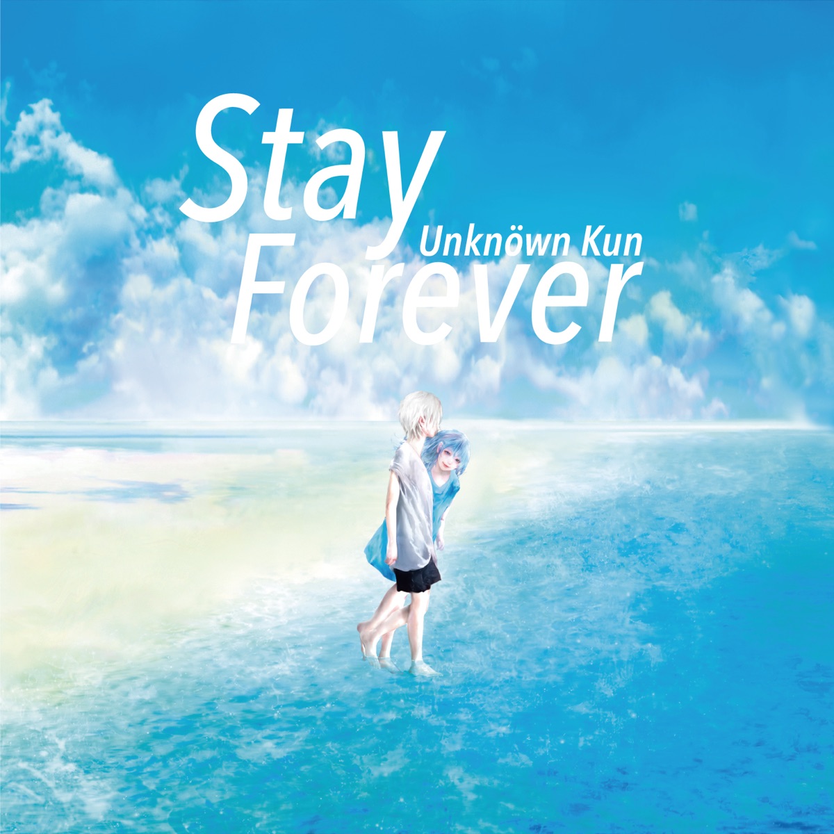 『Unknöwn Kun - Stay Forever』収録の『Stay Forever』ジャケット