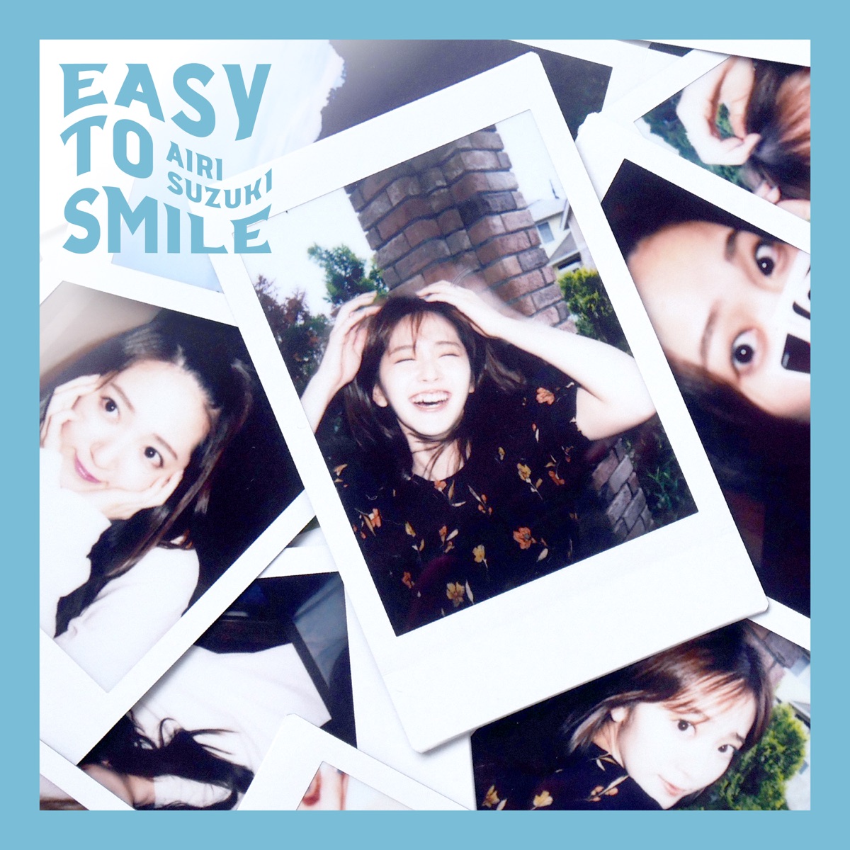 『鈴木愛理 - Easy to Smile 歌詞』収録の『Easy to Smile』ジャケット