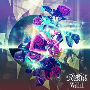 Cover art for『Roselia - Break your desire』from the release『Wahl』