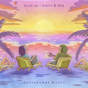 『GeG & Hiplin - Grow Up』収録の『Grow Up』ジャケット