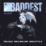 『K/DA - THE BADDEST』収録の『THE BADDEST』ジャケット