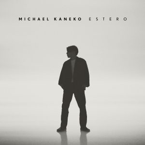 『Michael Kaneko - Someday』収録の『ESTERO』ジャケット
