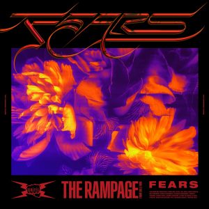 『THE RAMPAGE - LIVIN' IT UP』収録の『FEARS』ジャケット