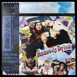 『(sic)boy,KM - Heaven's Drive feat. vividboooy』収録の『Heaven's Drive feat. vividboooy』ジャケット