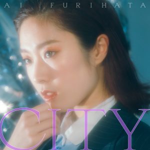 『降幡愛 - CITY』収録の『CITY』ジャケット