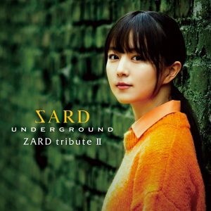 『SARD UNDERGROUND - ハイヒール脱ぎ捨てて』収録の『ZARD tribute Ⅱ』ジャケット