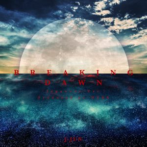 Cover art for『J-JUN - BREAKING DAWN (Japanese Ver.) Produced by HYDE』from the release『BREAKING DAWN (Japanese Ver.) Produced by HYDE』