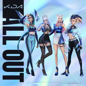 『K/DA - DRUM GO DUM』収録の『ALL OUT』ジャケット