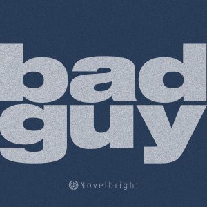 『Novelbright - bad guy』収録の『bad guy』ジャケット