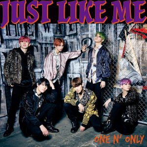 『ONE N' ONLY - JUST LIKE ME』収録の『JUST LIKE ME』ジャケット