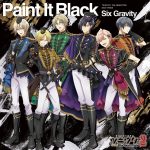 『Six Gravity - Paint It Black』収録の『Paint It Black』ジャケット