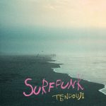 『TENDOUJI - SURFPUNK』収録の『SURFPUNK』ジャケット