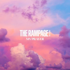 『THE RAMPAGE - MY PRAYER』収録の『MY PRAYER』ジャケット