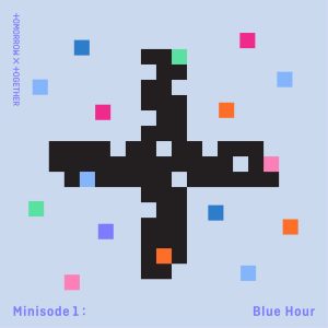 『TOMORROW X TOGETHER - Blue Hour』収録の『Minisode 1: BLUE HOUR』ジャケット